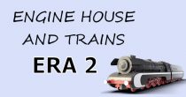 Era 2: Engine House and Popular Trains